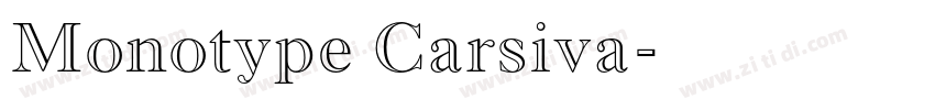 Monotype Carsiva字体转换